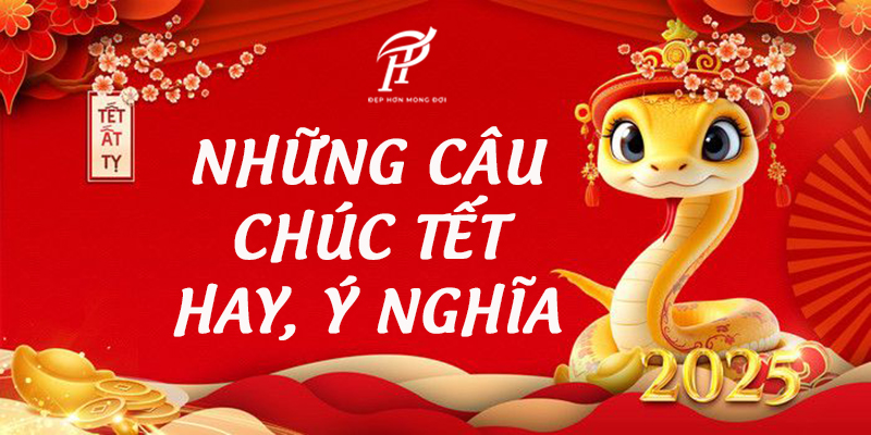 Những câu chúc Tết Ất Tỵ hay và ý nghĩa